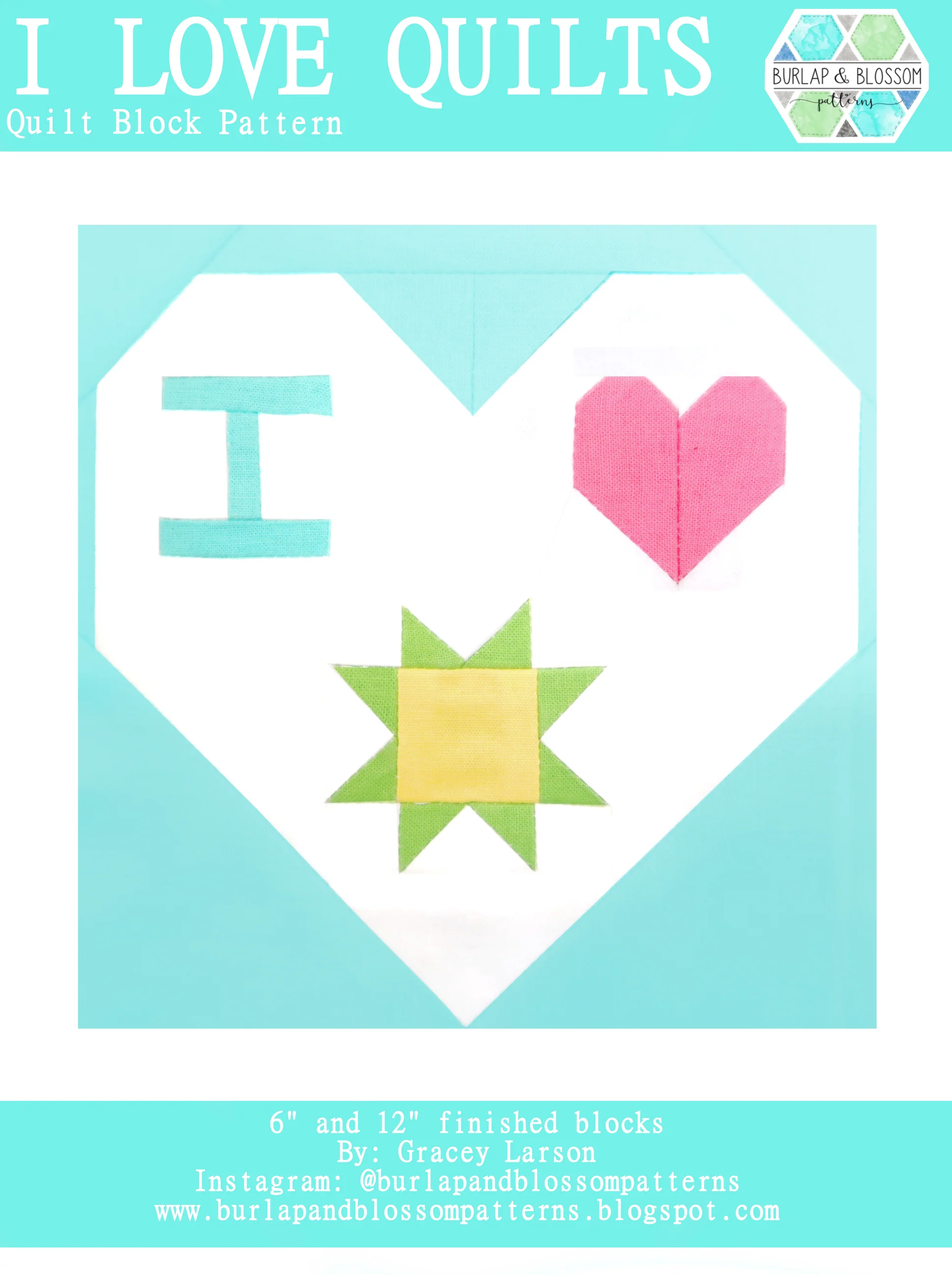 Pattern, "I Love Quilts" Quilt Block by Burlap and Blossom (digital download)